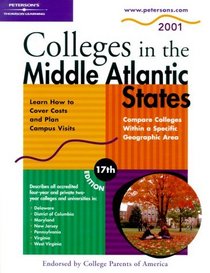 Regional Guide: Middle Atlantic 2001 (Peterson's Colleges in the Middle Atlantic States, 17th ed)