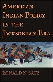 American Indian Policy in the Jacksonian Era