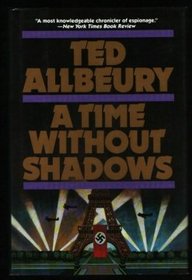 A Time Without Shadows