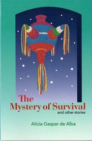 The Mystery of Survival: And Other Stories
