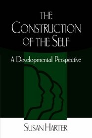 The Construction of the Self: A Developmental Perspective