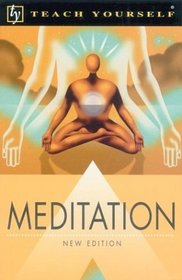 Teach Yourself Meditation, New Edition