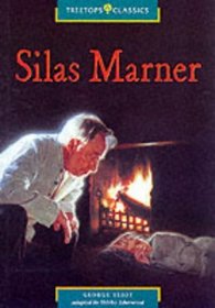 Oxford Reading Tree: Stage 16: TreeTops Classics: Silas Marner