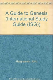 A GUIDE TO GENESIS (INTERNATIONAL STUDY GUIDE)