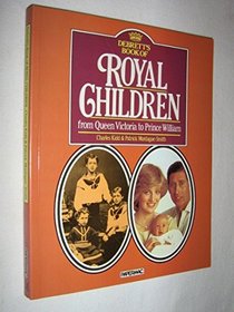 Debrett's Book of Royal Children