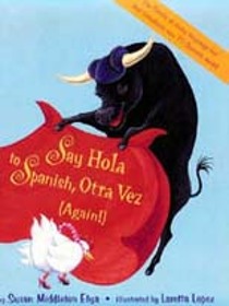Say Hola to Spanish, Otra Vez