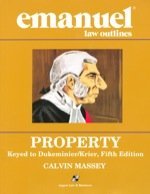 Property (Emanuel Law Outline)