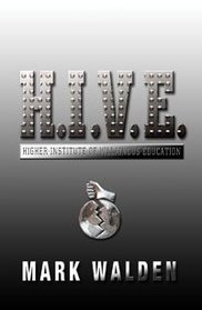 H.I.V.E. : Higher Institute of Villainous Education