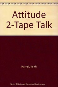 Attitude 2-Tape Talk