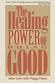 The Healing Power of Doing Good: The Health and Spiritual Benefits of Helping Others (Audio Cassette)