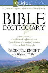 The Quicknotes Bible Dictionary (QuickNotes Commentaries)