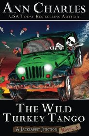 The Wild Turkey Tango (Jackrabbit Junction Mystery Series)