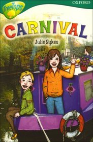Oxford Reading Tree: Stage 16: TreeTops Stories: Carnival (Treetops Fiction)