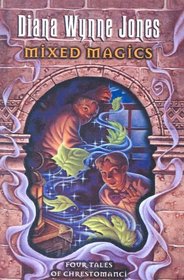 Mixed Magics: Four Tales of Chrestomanci