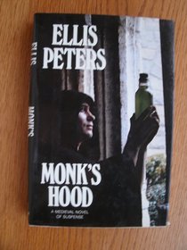 Monk's Hood (Brother Cadfael, Bk 3)