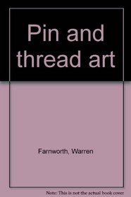 Pin and thread art