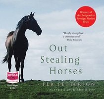 Out Stealing Horses (Audio CD) (Unabridged)