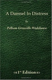 A Damsel in Distress - 1st Edition