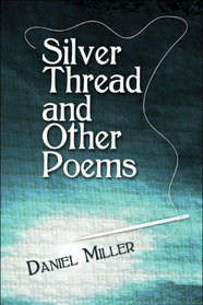 Silver Thread and Other Poems