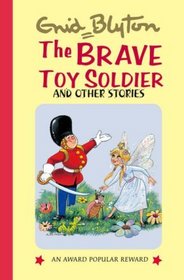 The Brave Toy Soldier (Popular Rewards 7) (Popular Rewards 7)