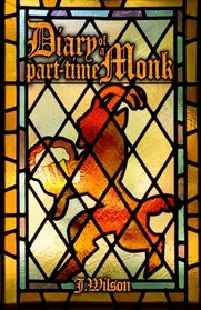 Diary of a Part-Time Monk