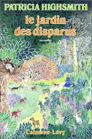 Le jardin des disparus (French Edition)