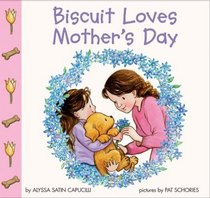 Biscuit Loves Mother's Day (Biscuit (Paperback))