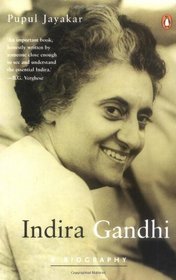 Indira Gandhi: a Biography