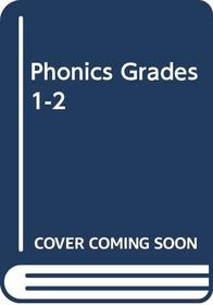 Phonics Grades 1-2