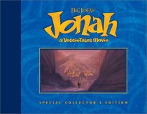 Special Collector's Edition of Big Idea's Jonah--A VeggieTales Movie