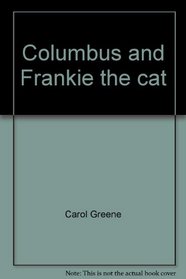 Columbus and Frankie the Cat (Sing-along Holiday Stories)