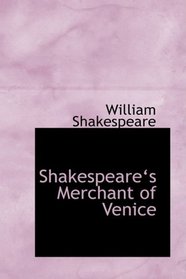 Shakespeareas Merchant of Venice