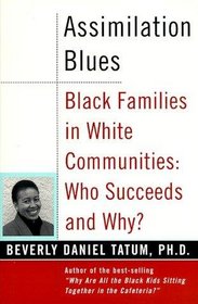 Assimilation Blues: Black Families in a White Community