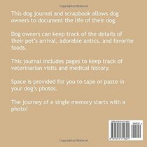 My Dog's Life Scrapbook and Journal  Alaskan Malamute: Photo Journal, Keepsake Book and Record Keeper for your dog