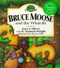 Bruce Moose and the What-Ifs (Wonder Woods)