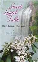 Sweet Laurel Falls: A Hope's Crossing Novel (Premier Romance)