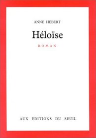 Heloise: Roman (French Edition)
