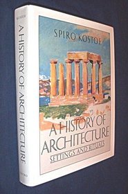 A History of Architecture: Settings and Rituals