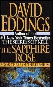 Sapphire Rose (Elenium, Bk 3)