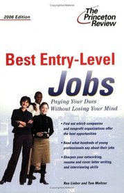 Best Entry-Level Jobs, 2006 (Best Entry Level Jobs)