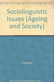 Sociolinguistic Issues (Ageing and Society)