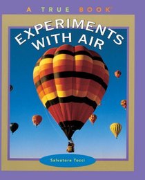 Experiments With Air (Turtleback School & Library Binding Edition)