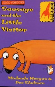 Sausage and the Little Visitor (Rockets)