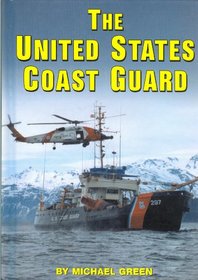 The United States Coast Guard (Serving Your Country)