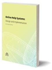 Online Help Systems: Design and Implementation (Human/Computer Interaction, Vol 12)