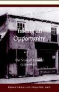 Taking an Opportunity: The Story of Edmund Gibbons Ltd