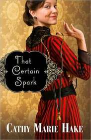 That Certain Spark (Only in Gooding, Bk 4)