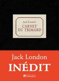 Carnet du trimard (French Edition)