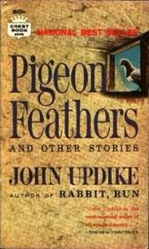 Pigeon Feathers and Other Stories