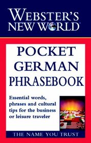 Webster's New World Pocket German Phrasebook (Webster's New World)